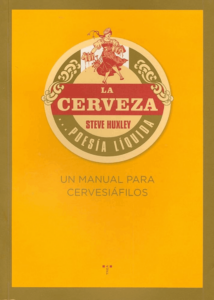 Libros sobre Cerveza 2. Poesía Líquida. Un manual para cervesáfilos